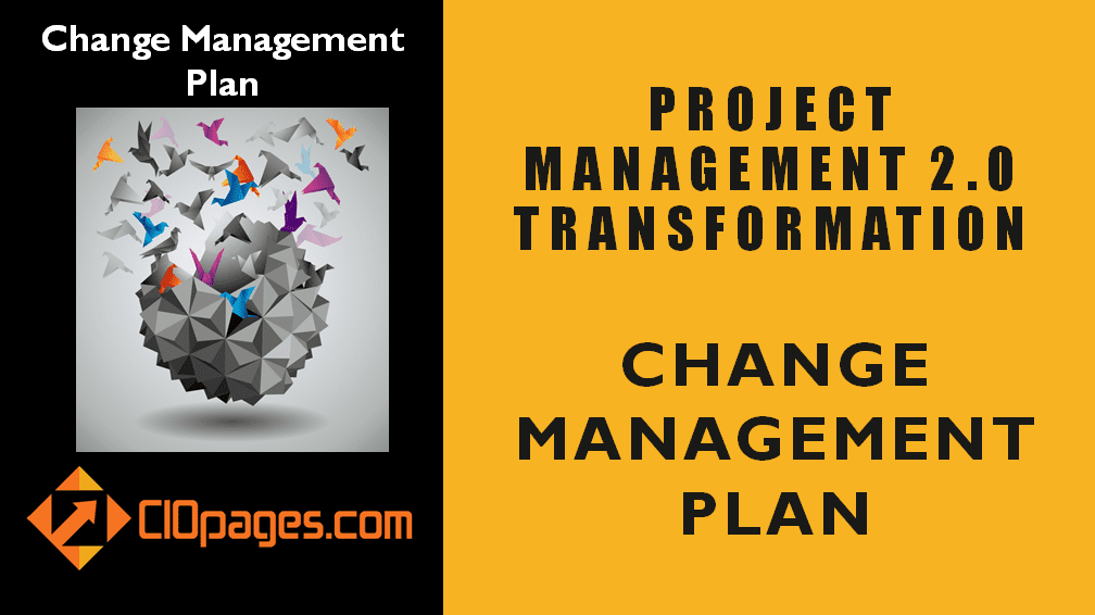 Project Management Transformation Change Management Plan