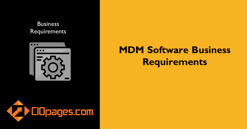 MDM Software Business Requirements - list of features