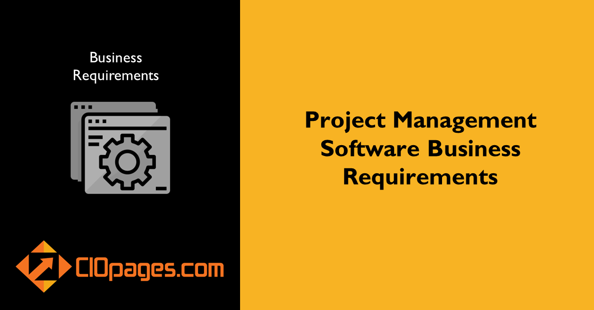 Project Management Software Business Requirements