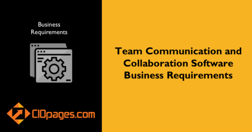 Team Communication and Collaboration Software Business Requirements