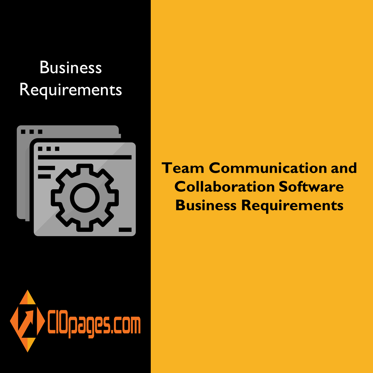 Team Communication and Collaboration Software Business Requirements
