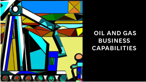 Oil and Gas Business Capabilities Model