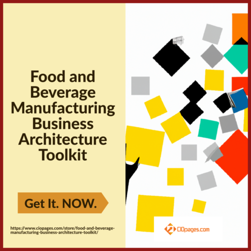Food and Beverage Manufacturing Business Architecture Toolkit